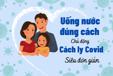 Uống nước đúng cách – Chủ động cách ly “cô vy” siêu đơn giản